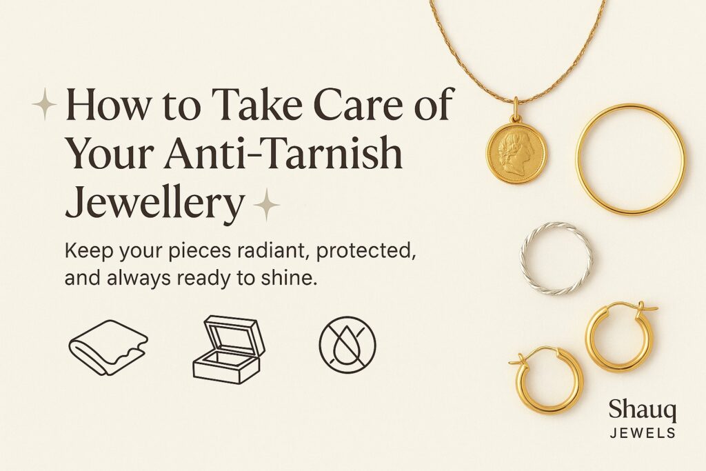 How to Clean Anti-Tarnish Jewellery at Home: A Comprehensive Guide